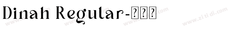 Dinah Regular字体转换